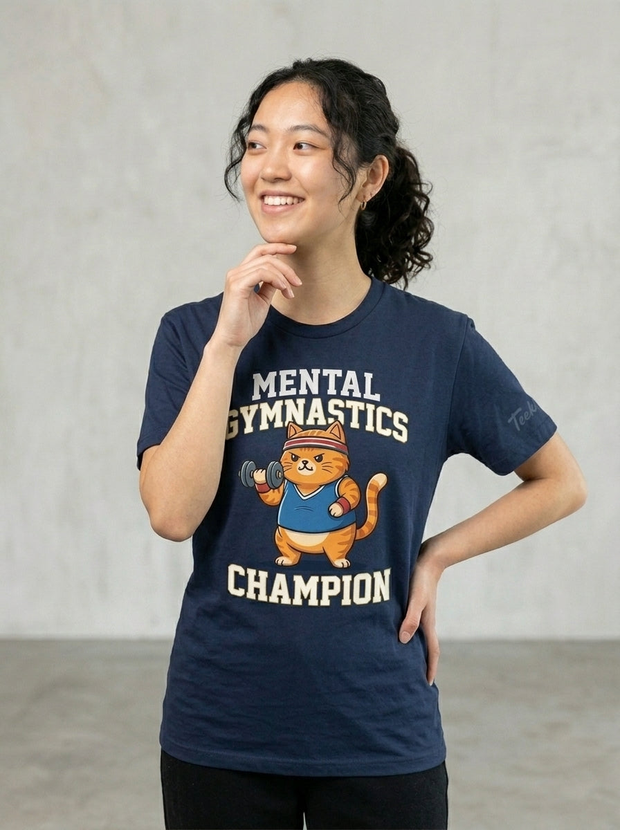 The "Mental Gymnastics Champion" Tee