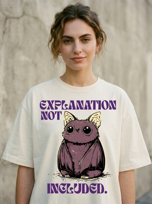Sarcastic Graphic Tee – EXPLANATION NOT INCLUDED. | Teekop